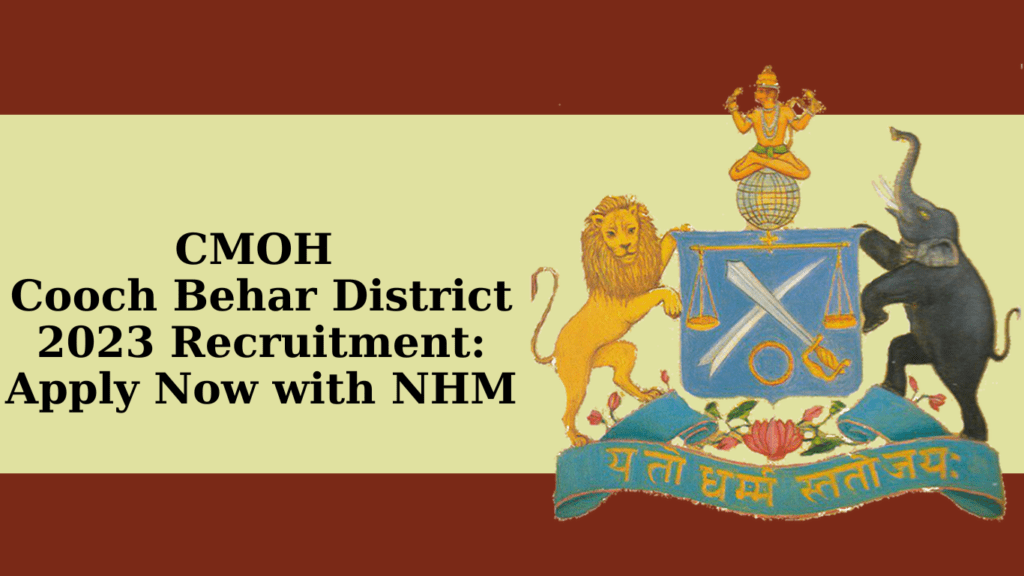 Cmoh Cooch Behar District Recruitment Selection Process Nritihas