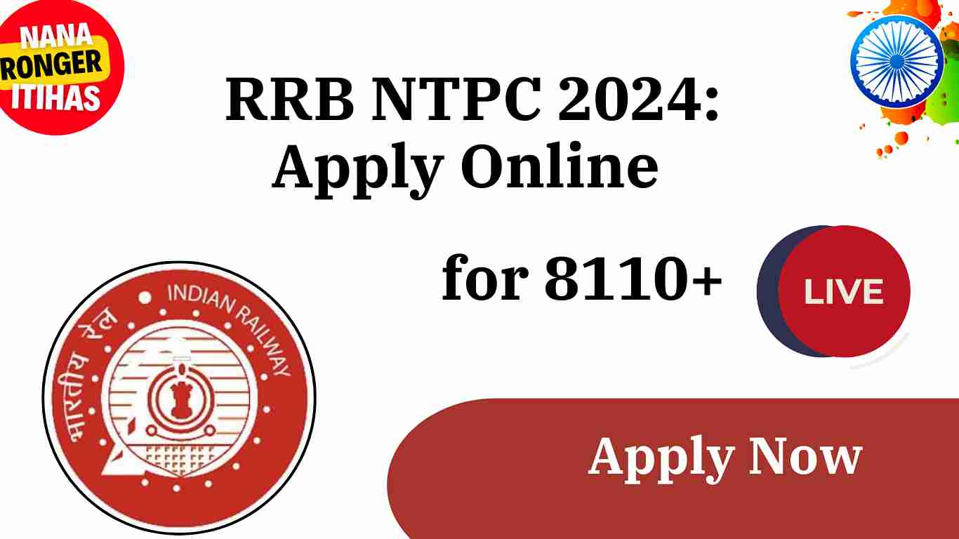 RRB NTPC 2024: Apply Online for 8110+ Graduate-Level Posts – Live🔴