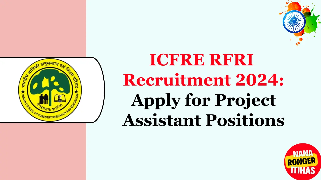 ICFRE RFRI Recruitment