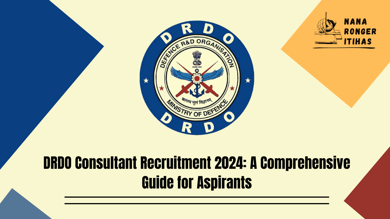 DRDO Consultant Recruitment 2024: A Comprehensive Guide for Aspirants