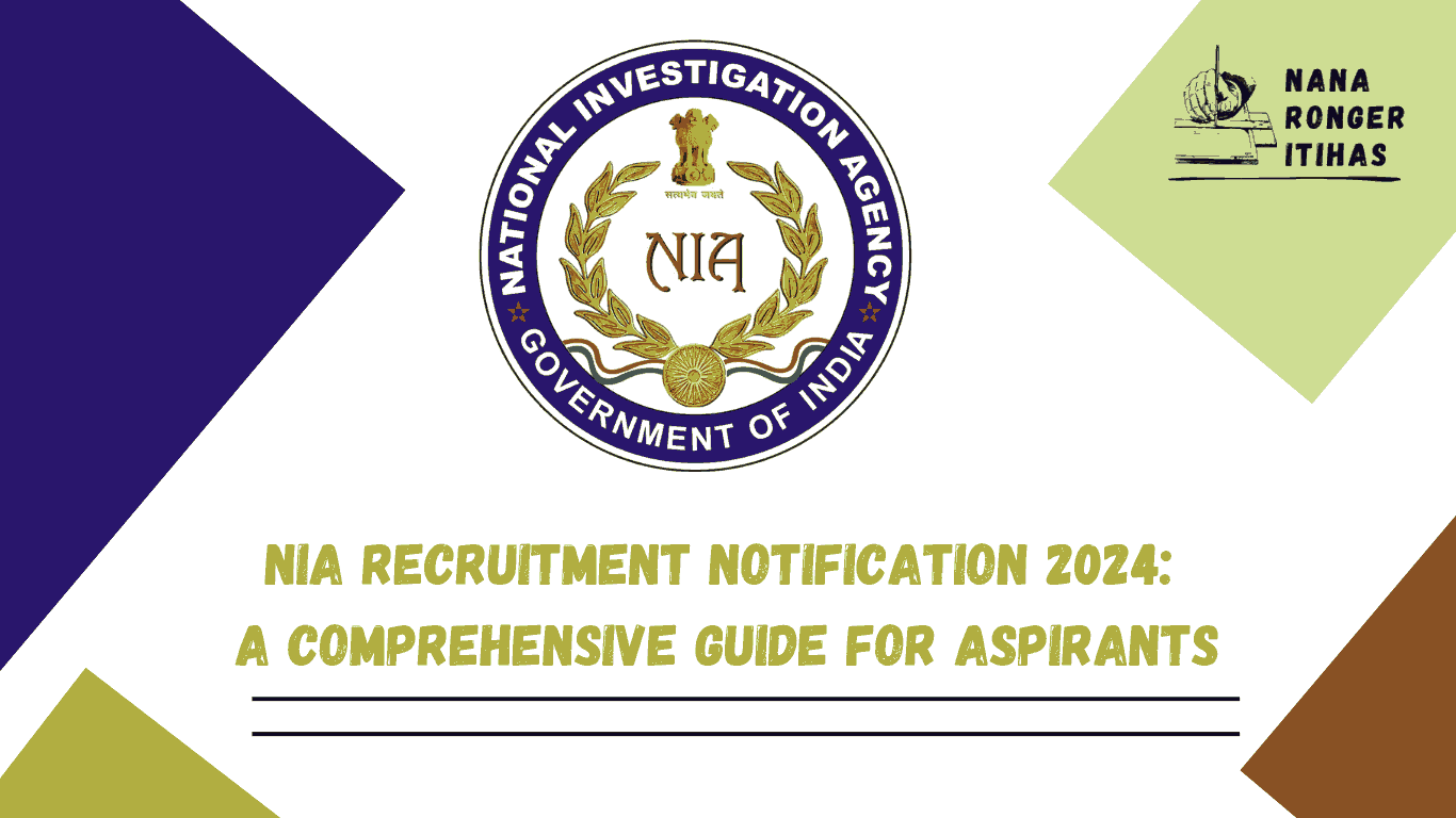 NIA Recruitment Notification 2024 A Comprehensive Guide for Aspirants