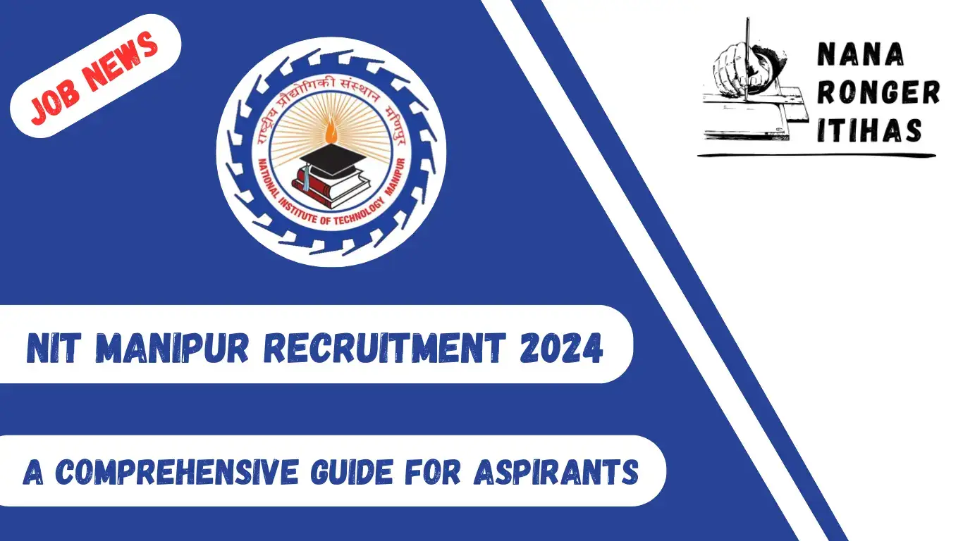 NIT Manipur Recruitment 2024