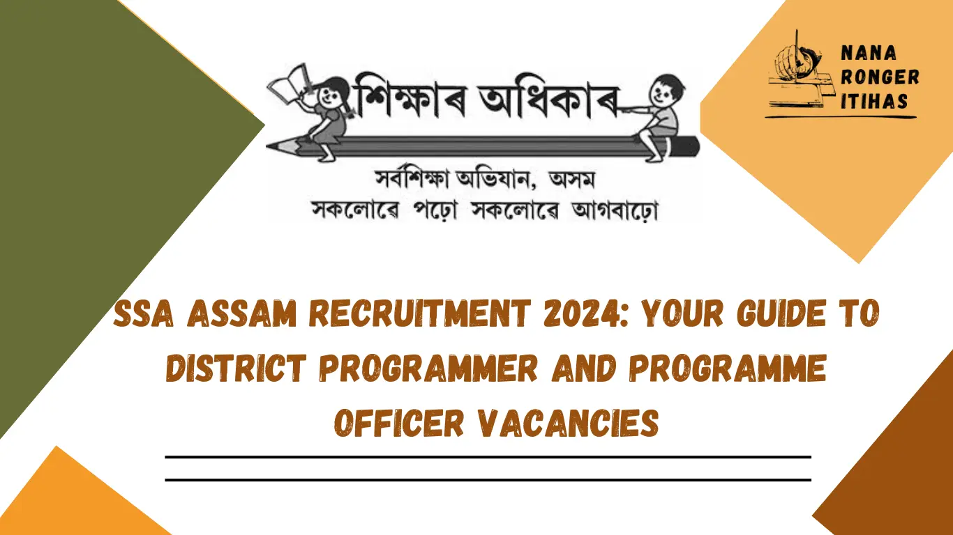 SSA Assam Recruitment 2024 Your Guide to District Programmer and Programme Officer Vacancies