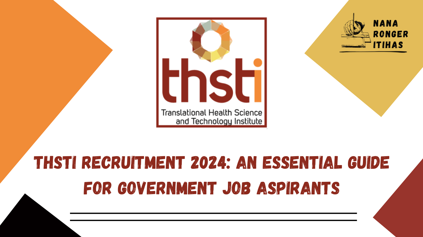 THSTI Recruitment 2024 An Essential Guide for Government Job Aspirants