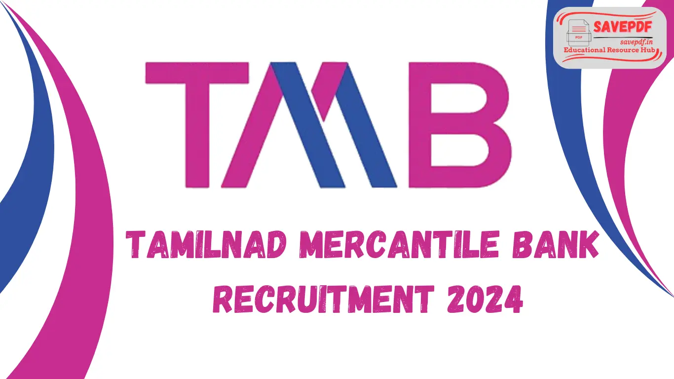 Tamilnad Mercantile Bank Recruitment 2024